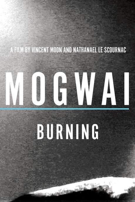 Mogwai: Burning